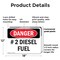 Signmission No. 2 Diesel Fuel Danger Sign, Plastic, 18in W x 12in L, 2PK OS-2PACK-DS-P-1218-L-1120 - alternate 8
